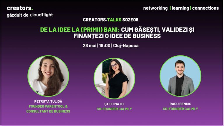 Read more about the article Creators.talks S02E07 De la idee la (primii) bani: Cum găsești, validezi și finanțezi o idee de business